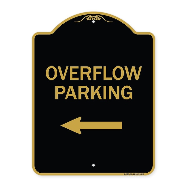 Overflow Parking with Left Arrow, Black & Gold Aluminum Architectural Sign, 18" x 24", BG-1824-23516
